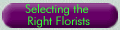 Selecting the right florist, flowers